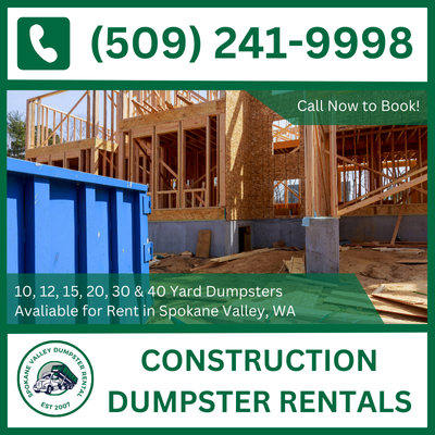 Spokane Valley Construction Dumpster Rental